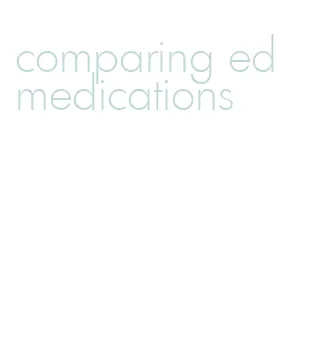 comparing ed medications