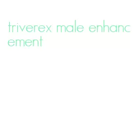 triverex male enhancement