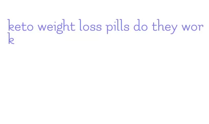 keto weight loss pills do they work