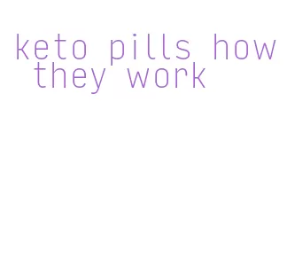 keto pills how they work