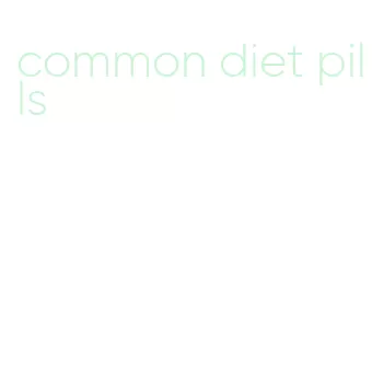 common diet pills