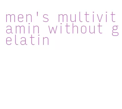 men's multivitamin without gelatin