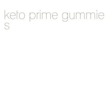 keto prime gummies