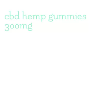 cbd hemp gummies 300mg