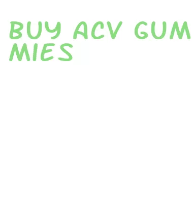 buy acv gummies