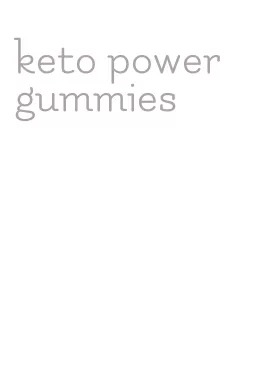 keto power gummies