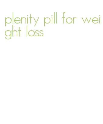 plenity pill for weight loss