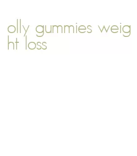 olly gummies weight loss