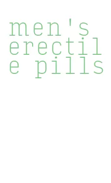 men's erectile pills