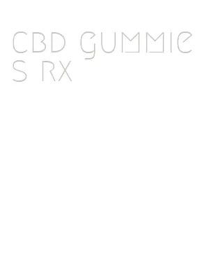 cbd gummies rx