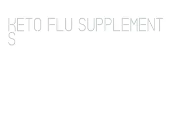 keto flu supplements