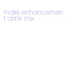 male enhancement drink mix