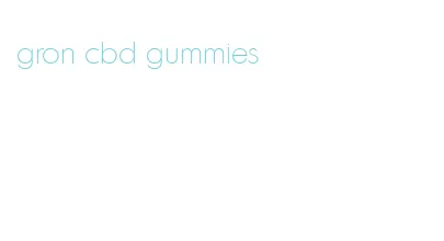 gron cbd gummies