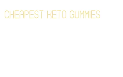 cheapest keto gummies