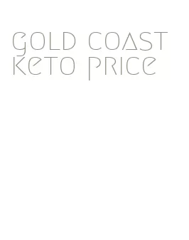 gold coast keto price