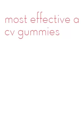 most effective acv gummies