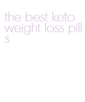 the best keto weight loss pills