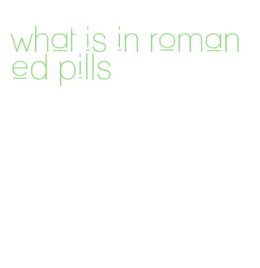 what is in roman ed pills