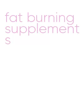 fat burning supplements