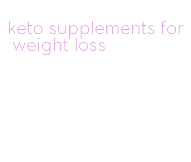 keto supplements for weight loss