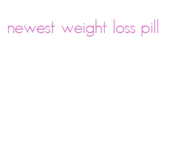 newest weight loss pill