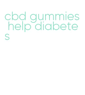 cbd gummies help diabetes