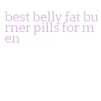 best belly fat burner pills for men