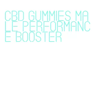 cbd gummies male performance booster