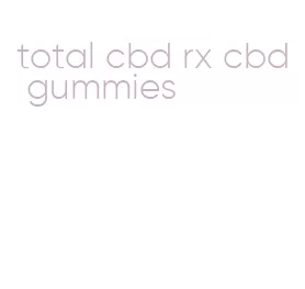 total cbd rx cbd gummies