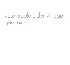 keto apple cider vinegar gummies f1