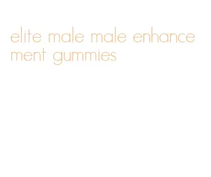 elite male male enhancement gummies