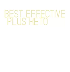 best effective plus keto