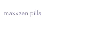 maxxzen pills