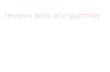 reviews keto acv gummies