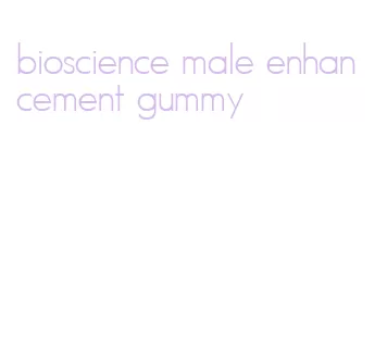 bioscience male enhancement gummy