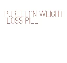 purelean weight loss pill