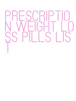 prescription weight loss pills list