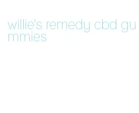 willie's remedy cbd gummies