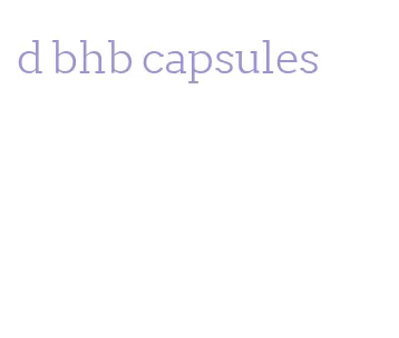 d bhb capsules