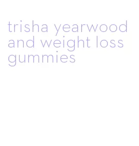 trisha yearwood and weight loss gummies