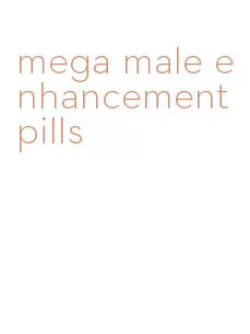 mega male enhancement pills