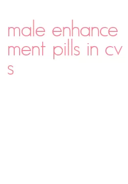 male enhancement pills in cvs