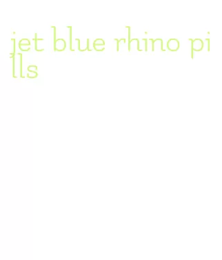 jet blue rhino pills