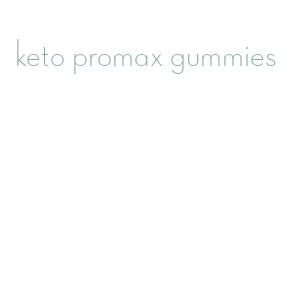 keto promax gummies