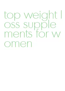 top weight loss supplements for women