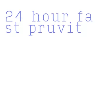 24 hour fast pruvit