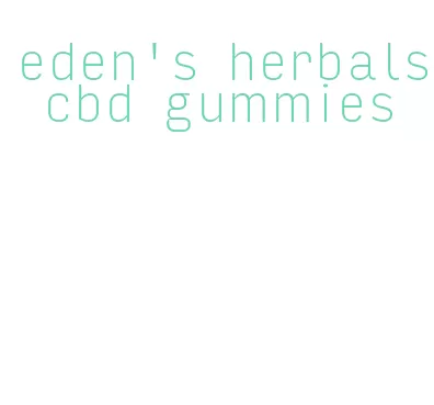 eden's herbals cbd gummies