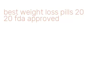 best weight loss pills 2020 fda approved