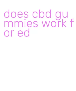 does cbd gummies work for ed