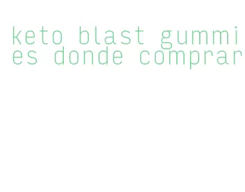 keto blast gummies donde comprar